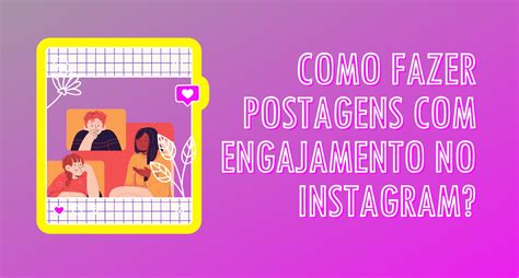 como criar engajamento no instagram